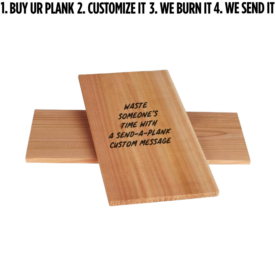 Send-A-Plank 🪵💌